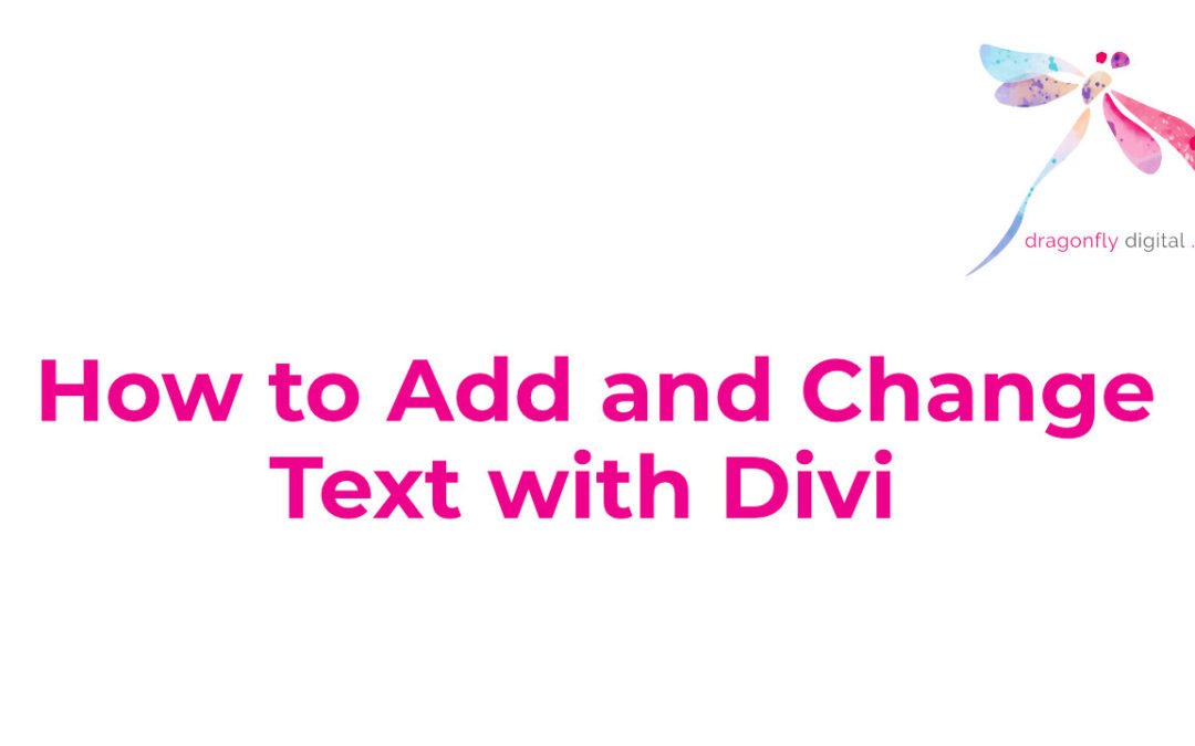 How to Add and Change Text with Divi